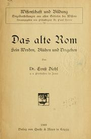 Cover of: Das alte Rom: sein Werden, Blühen und Vergehen