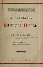 Cover of: A dictionary of musical terms | John Stainer