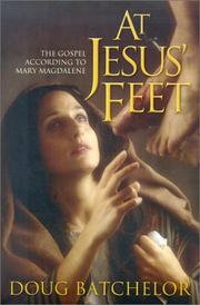 Cover of: At Jesus' feet by Doug Batchelor