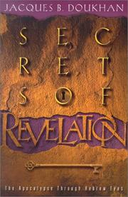 Cover of: Secrets of Revelation: the Apocalypse through Hebrew eyes