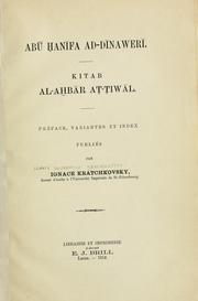 Cover of: Ab Hanfa ad-Dnawer.  Kitab al-ahbr a-iwl: Préface, variantes et index