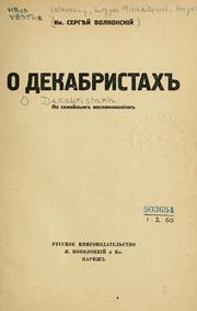 Cover of: O Dekabristakh by Serge Wolkonsky