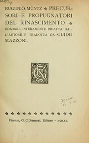 Cover of: Precursori e propugnatori del Rinascimento: edizione interamente rifitta dal l'autore e tradotta da Guido Mazzoni.