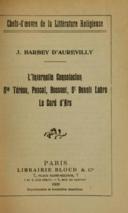 Cover of: L' Internelle consolacion, Ste Térèse, Pascal, Bossuet, St Benoît Labre, Le Curé d'Ars