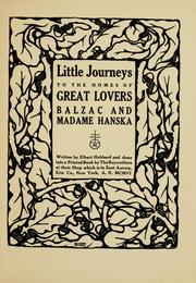 Cover of: Little journeys to the homes of great lovers: Balzac and Madame Hanska