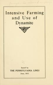 Intensive farming and use of dynamite by Pennsylvania railroad company