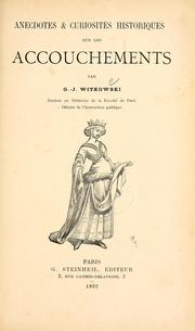 Cover of: Anecdotes & curiosit historiques sur les accouchements by Gustave Joseph Witkowski