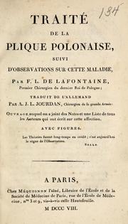 Cover of: Traitde la plique polonaise by F. Leopold de Lafontaine