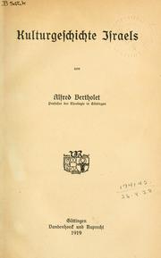Cover of: Kulturgeschichte Israels. by Alfred Bertholet