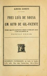 Cover of: Frei Luís de Sousa ; Um auto de Gil-Vicente by Almeida Garrett
