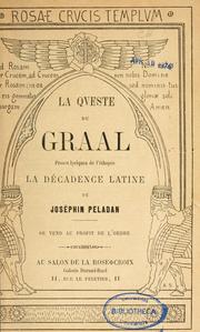 Cover of: La Queste du Graal: proses lyriques de l'éthopée ; La décadence latine.