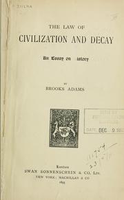 Cover of: The law of civilization and decay by Brooks Adams