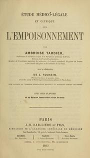 Cover of: ude mico-lale et clinique sur l'empoisonnement by Ambroise Tardieu