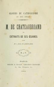 M. de Chateaubriand et extraits de ses oeuvres by M. Pourlens