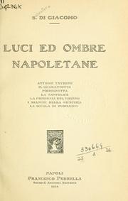 Cover of: Luci ed ombre napoletane. by Salvatore Di Giacomo