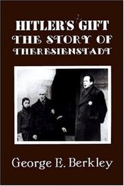 Cover of: Hitler's gift: the story of Theresienstadt