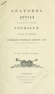 Cover of: Oratores Attici by William Stephen Dobson