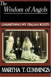 Cover of: The wisdom of angels: unearthing my Italian roots