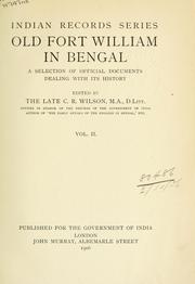 Cover of: Old Fort William in Bengal by Charles Robert Wilson