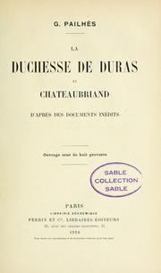 Cover of: La duchesse de Duras et Chateaubriand d'après des documents inédits
