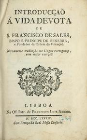 Cover of: Introducçaõ á vida devota de S. Francisco de Sales by Francis de Sales