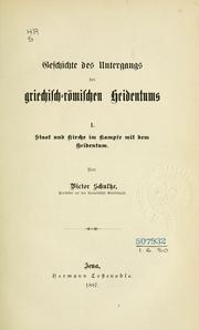 Cover of: Geschichte des Untergangs des griechisch-römischen Heidentums ...?CVon Victor Schultze ... by Victor Schultze