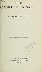 Cover of: The court of a saint by Winifred F. Knox