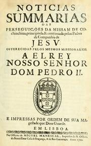 Cover of: Noticias summarias das perseguições da missam de Cochinchina, principiada, & continuada pelos padres da Companhia de Jesu ...