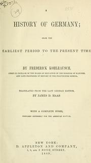Cover of: A history of Germany: from the earliest period to the present time