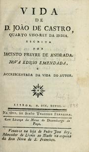 Cover of: Vida de D. João de Castro, quarto viso-rey da India by Jacinto Freire de Andrade