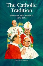 Cover of: The Catholic tradition: before and after Vatican II, 1878-1993