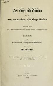 Cover of: Das Kaiserreich Ostindien und die angrenzenden Gebirgsländer: nach den Reisen der Brüder Schlagintweit und anderer neuerer Forscher dargestellt