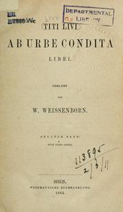 Cover of: Ab urbe condita libri. by Titus Livius