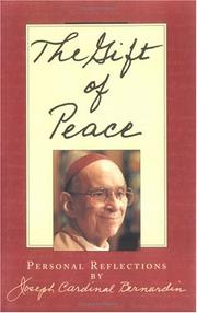 Cover of: The gift of peace by Joseph Louis Bernardin