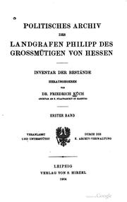 Cover of: Politisches Archiv des Landgrafen Philipp des Grossmütigen von Hessen by Friedrich Küch