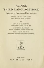 Cover of: Aldine third language book: language, grammar, composition, grades seven and eight and junior high schools