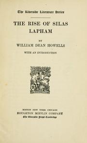 Cover of: The rise of Silas Lapham by William Dean Howells