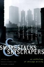 Cover of: Smokestacks & skyscrapers: an anthology of Chicago writing