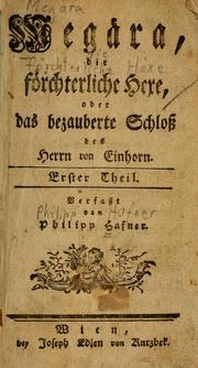 Cover of: Megära, die förchterliche Hexe, oder, Das bezauberte Schloss des Herrn von Einhorn.