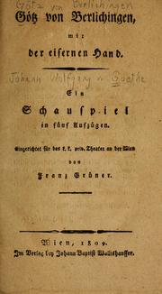 Cover of: Götz von Berlichingen, mit der eisernen Hand: ein Schauspiel in fünf Aufzügen