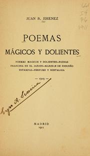 Cover of: Poemas mágicos y dolientes by Juan Ramón Jiménez