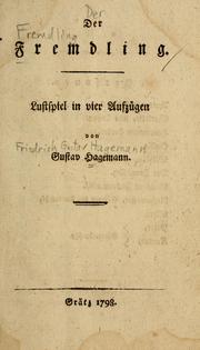 Cover of: Der Fremdling by Friedrich Gustav Hagemann