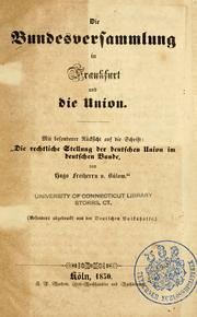 Cover of: Die Bundesversammlung in Frankfurt und die Union by Linde, Justin Timotheus Balthasar Freiherr von
