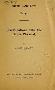 Cover of: Investigations into the super-physical