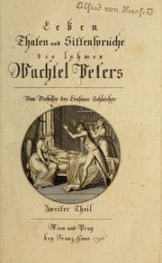 Cover of: Leben, Thaten und Sittensprüche des lahmen Wachtel Peters