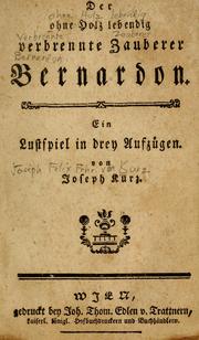 Cover of: Der ohne Holz lebendig verbrennte Zauberer Bernardon by Kurz, Joseph Felix, Freiherr von