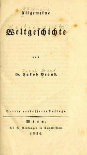 Cover of: Allgemeine Weltgeschichte by Jacob Brand