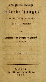 Cover of: Historische und litterarische Unterhaltungen