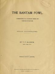 Cover of: The bantam fowl | Thomas Fletcher McGrew
