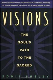 Cover of: Visions: The Soul's Path to the Sacred